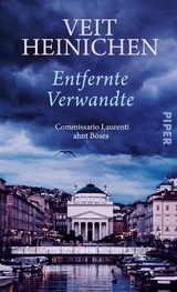 Entfernte Verwandte -  Veit Heinichen