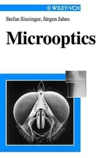 Microoptics - Stefan Sinzinger, J&uuml;rgen Jahns