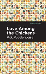 Love Among the Chickens - P. G. Wodehouse