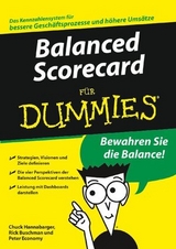 Balanced Scorecard f&uuml;r Dummies - Charles Hannabarger, Frederick Buchman, Peter Economy