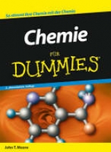 Chemie f&uuml;r Dummies - John T. Moore