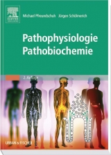 Pathophysiologie Pathobiochemie - Pfreundschuh, Michael; Schölmerich, Jürgen