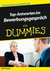 Top-Antworten im Bewerbungsgespr&auml;ch f&uuml;r Dummies - Rob Yeung