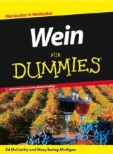Wein für Dummies - Ed McCarthy, Mary Ewing-Mulligan