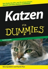 Katzen f&uuml;r Dummies - Gina Spadafori, Paul D. Pion