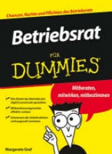 Betriebsrat f&uuml;r Dummies - Margarete Graf