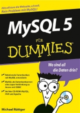 MySQL 5 f&uuml;r Dummies - Michael R&uuml;ttger