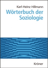 W&ouml;rterbuch der Soziologie - Karl H Hillmann
