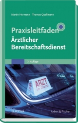 Praxisleitfaden &Auml;rztlicher Bereitschaftsdienst - 