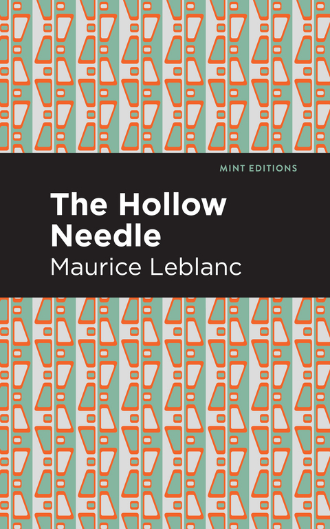 The Hollow Needle - Maurice Leblanc