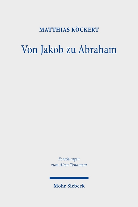 Von Jakob zu Abraham -  Matthias K&ouml;ckert