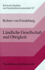 L&auml;ndliche Gesellschaft und Obrigkeit - Robert von Friedeburg