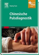 Chinesische Pulsdiagnostik - Yuan, Heping