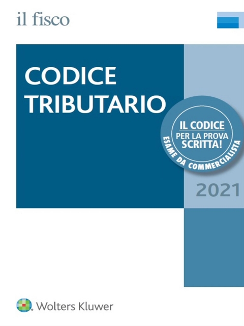 Codice tributario 2021 - Aa. Vv.