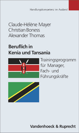 Beruflich in Kenia und Tansania - Christian Boness, Claude-Hélène Mayer, Alexander Thomas