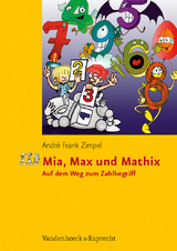 Mia, Max und Mathix - Andr&eacute; Frank Zimpel