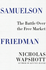 Samuelson Friedman - Nicholas Wapshott