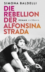 Die Rebellion der Alfonsina Strada -  Simona Baldelli