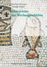 Übersichten zur Kirchengeschichte - Manfred Sitzmann, Christian Weber