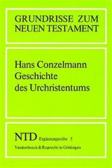 Geschichte des Urchristentums - Hans Conzelmann
