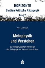 Metaphysik und Verstehen -  Arne Luckhaupt