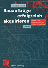 Bauauftr&auml;ge erfolgreich akquirieren - Sebastian Arnold