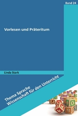 Vorlesen und Präteritum -  Linda Stark