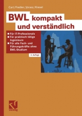 BWL kompakt und verst&auml;ndlich - Notger Carl, Rudolf Fiedler, William J&oacute;rasz, Manfred Kiesel