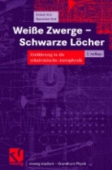 Wei&szlig;e Zwerge - Schwarze L&ouml;cher - Roman U. Sexl, Hannelore Sexl
