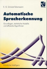 Automatische Spracherkennung - Schukat-Talamazzini, Ernst-Günter