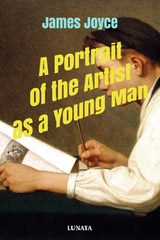 A Portrait of the Artist as a Young Man - James Joyce