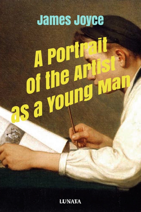 A Portrait of the Artist as a Young Man - James Joyce