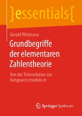 Grundbegriffe der elementaren Zahlentheorie - Gerald Wittmann