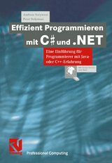 Effizient Programmieren mit C# und .NET - Andreas Solymosi, Peter Solymosi