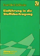 Einf&uuml;hrung in die Stoff&uuml;bertragung - Ernst-Ulrich Schl&uuml;nder