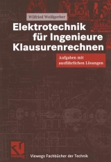 Elektrotechnik f&uuml;r Ingenieure - Wilfried Wei&szlig;gerber