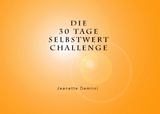 30 Tage Selbstwert - Challenge - Jeanette Demirci