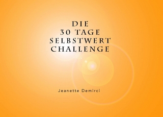 30 Tage Selbstwert - Challenge