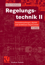 Regelungstechnik II - Heinz Unbehauen