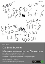 Das Leere Blatt im Mathematikunterricht der Grundschule -  Gyde Höck