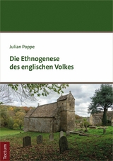 Die Ethnogenese des englischen Volkes - Julian Poppe