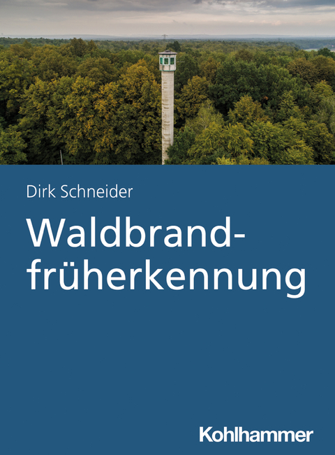 Waldbrandfrüherkennung - Dirk Schneider