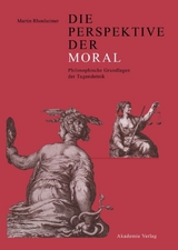 Die Perspektive der Moral - Martin Rhonheimer
