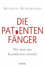 Die Patientenf&auml;nger - Michelle Hildebrandt