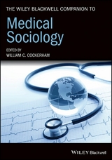 The Wiley Blackwell Companion to Medical Sociology - 