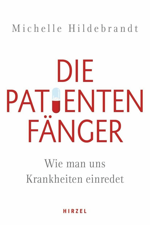 Die Patientenf&auml;nger - Michelle Hildebrandt