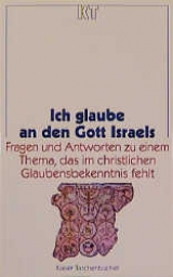 Ich glaube an den Gott Israels - 