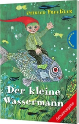 Der kleine Wassermann: Der kleine Wassermann - Otfried Preu&szlig;ler
