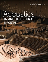 Acoustics in Architectural Design -  Raf Orlowski