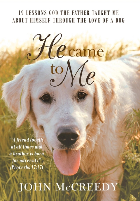 HE CAME TO ME - John McCreedy